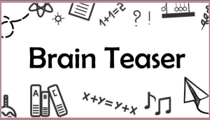 Brain Teaser